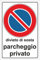 pubblimania PARCHEGGIO PRIVATO DIVIETO DI SOSTA Cartello in Alluminio per esterno metallo resistente spessore 3 mm (Cm 30x40)