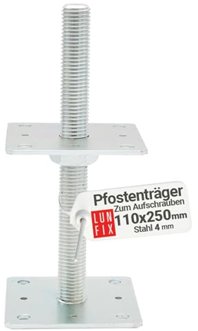 LUN FIX Pfostenträger Höhenverstellbar 110x110x250 mm M24 Pfostenanker | Verzinkt, Aufschrauben, Stützenfuß, Betonanker, Pfostenschuh Für Holzpfosten, Zaunpfosten, Carport, Pergola
