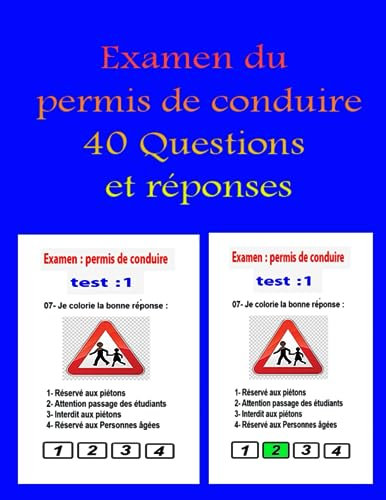 Examen du permis de conduire, 40 Questions et réponses: Compétences personnelles , Permis de conduire , 40 Questions et Réponses , Panneaux de signalisation