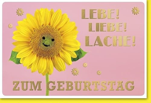 Geburtstagskarte Fröhlich - mit Sonnenblume und goldenem Lebe Liebe Lache Schriftzug auf rosa - Klappkarte mit Umschlag mit Folienprägung