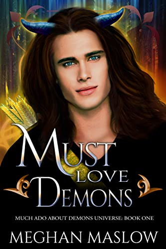 Must Love Demons: A MM Grumpy-Sunshine Fantasy Romance (Much Ado About Demons) (English Edition)