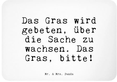Mr. & Mrs. Panda Magnet Das Gras Wird gebeten,... - Geschenk, Liebeskummer, Mama, lustige Sprüche, Souvenir Magnet, Motivmagnete, Zitate, Spruch