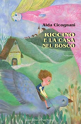 Riccino e la casa nel bosco