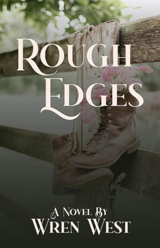 Rough Edges (Stone Valley, Band 1)