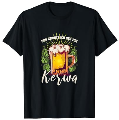 Mir reichts ich GEH zur Kerwa - Rummel Kirbe Volksfest Kirwa T-Shirt