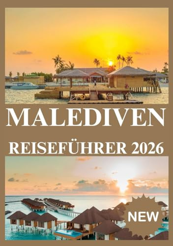 MALEDIVEN REISEFÜHRER 2026
