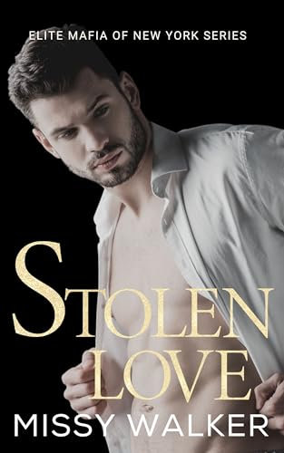 Stolen Love (The Elite Mafia of New York Book 2) (English Edition)