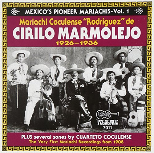 Mexicos Pioneer Mariachis 1926-36 #1