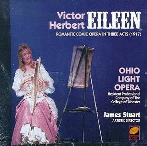 Herbert: Eileen [Complete Opera]