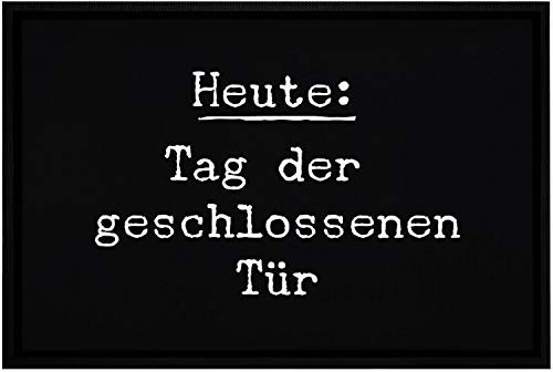 MoonWorks® Fußmatte mit Spruch lustig Heute: Tag der geschlossenen Tür ironisch sarkastisch rutschfest & waschbar weiß 60x40cm