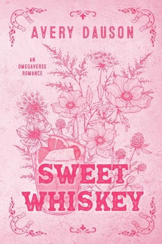 Sweet Whiskey: an omegaverse romance (Brackenridge, Band 1)