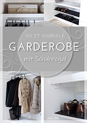 DIY Garderobe mit Schuhregal selber bauen