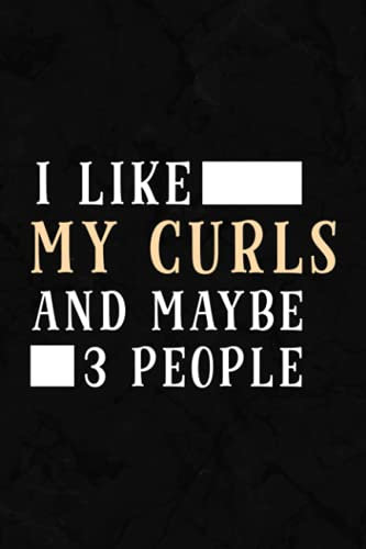Inventory Log Book - Womens I Like My Curls And Maybe 3 People Curly Hair Funny Art: Inventory Log For Small Business | Includes Inventory Calendar, Inventory Planner & 110 Pages Log Sheets,Schedule