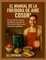EL MANUAL DE LA FREIDORA DE AIRE COSORI: Un manual de usuario inteligente con más de 100 recetas fáciles para cocineros cotidianos