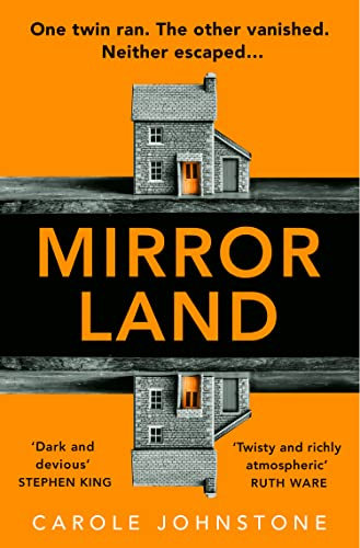 Mirrorland: the dark and twisty fiction debut from 2022's new voice in psychological suspense