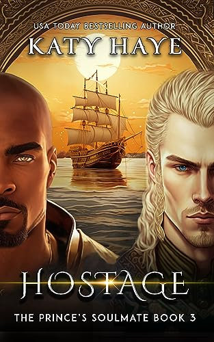 Hostage (The Prince's Soulmate Book 3) (English Edition)