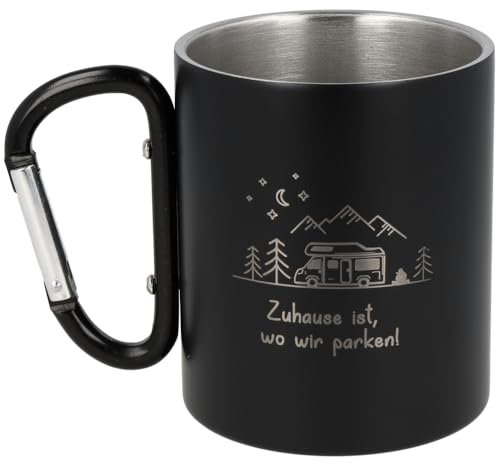 Spruchreif | Edelstahltasse mit Karabinerhaken Henkel mit Gravur Zuhause ist wo wir parken in Schwarz Matt | Geschenk für Camper | Camping Geschenke