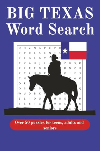 BIG TEXAS Word Search: Texas Puzzle Book with Easy to Read Print | 6 x9 inches, 110 pages | Gift for Holidays, Vacations and Everyday Use