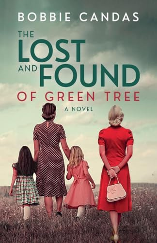 The Lost and Found of Green Tree (The Green Tree, Band 1)