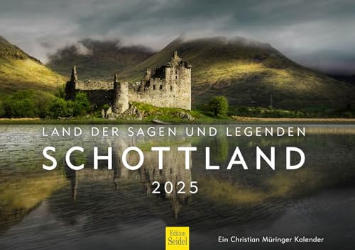 Edition Seidel Premium Kalender Schottland 2025 Format DIN A3 Wandkalender UK Edinburgh Isle of Skye Steilküste Highlands Sagen Legenden Christian Müringer