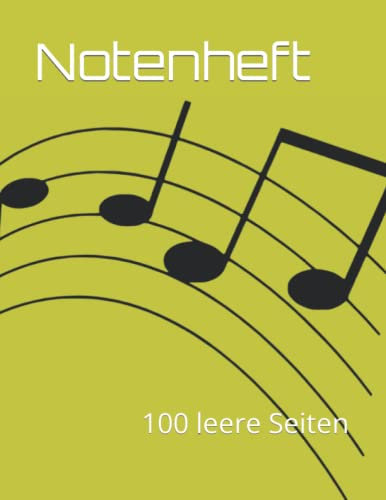 Notenheft: 100 leere Seiten