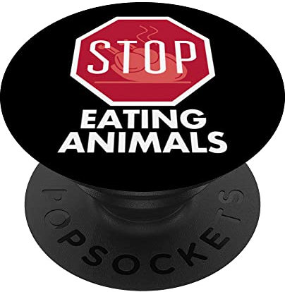 Stoppschild - Stop eating animals - Lustiger Spruch PopSockets mit austauschbarem PopGrip