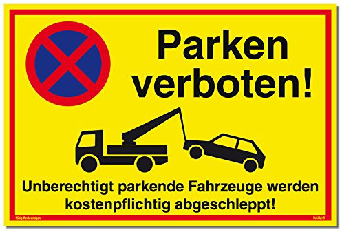 Schild Parken verboten | Alu 30 x 20 cm | Unberechtigt parkende Fahrzeuge werden kostenpflichtig abgeschleppt! gelb | stabiles Alu Schild mit UV-Schutz | Parkverbot | Dreifke®