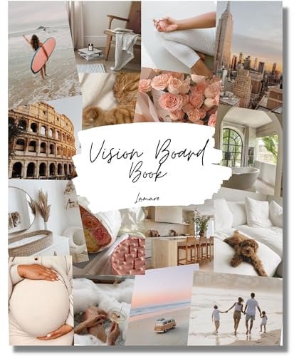 Vision Board Buch - 800+ Verbesserte Bilder und Zitate für Kit, Visualisieren, Inspirieren und Erstellen von Lebenszielen, Magazin für ClipArt und Collage