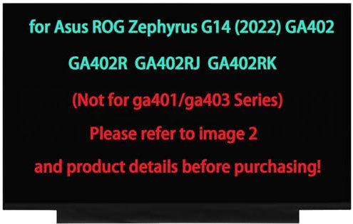 18010-14090500 14.0 Screen Replacement for Asus ROG Zephyrus G14 GA402 GA402X GA402XV GA402XI GA402R GA402RJ GA402RK TL140ADXP02 LCD Display Panel(165HZ) （Please Refer to Image 2 ！）