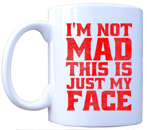 Millhouse Prints I’m Not Mad This is Just My Face Mug – Funny Red Text Coffee Mug with Sarcastic Message – Bold Ceramic Cup for Work or Home – 11oz