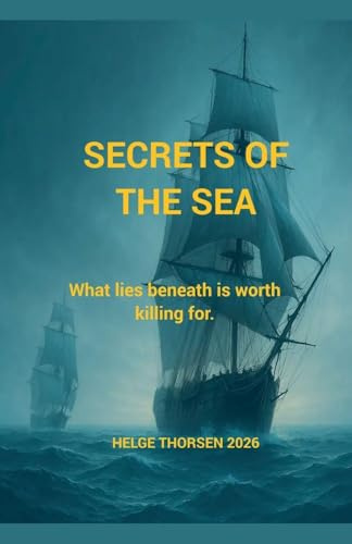 Secrets Of The Sea (L'Enfant de la Patrie English, Band 1)