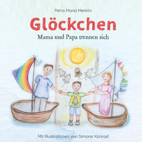 Glöckchen: Mama und Papa trennen sich