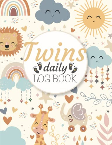 Twins Daily Log Book: Feeding Log Book Tracker, Record Naps, Breastfeeding, Bottles, Diapers And Activities. Easy To Use, Neutral Design, 200 Pages