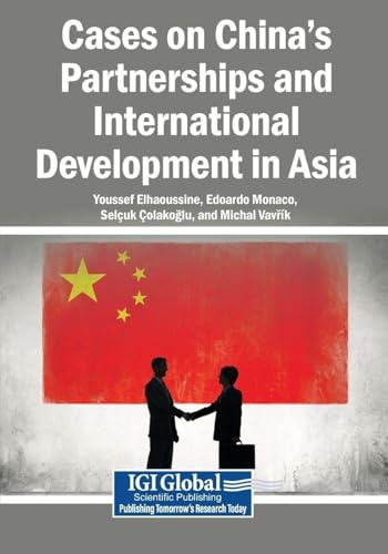 Cases on China's Partnerships and International Development in Asia