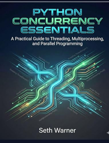 Python Concurrency Essentials