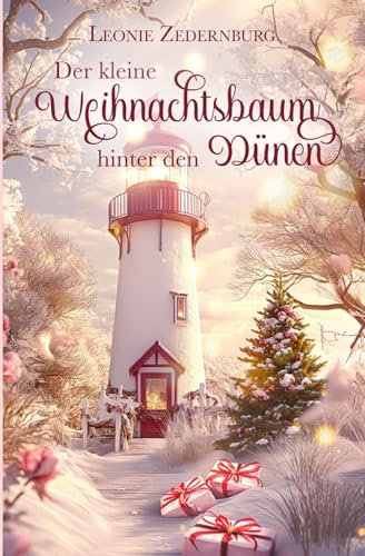 Der kleine Weihnachtsbaum hinter den Dünen