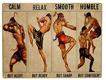 Calm But Alert Relaxed But Ready Smooth But Sharp Humble But Confident Muay Thai Blechschild Wanddekoration lustige Dekoration für Zuhause, Küche, Bar, Zimmer, Garage, Vintage-Poster, Plakat, 15,2 x