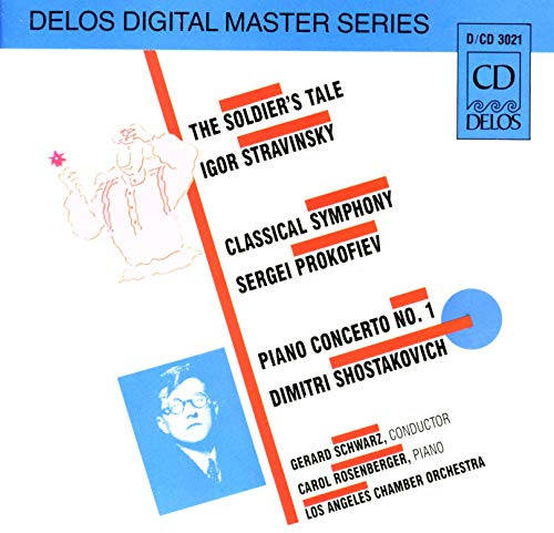 The Soldier's Tale / Classical Symphony / Piano Concerto, No. 1