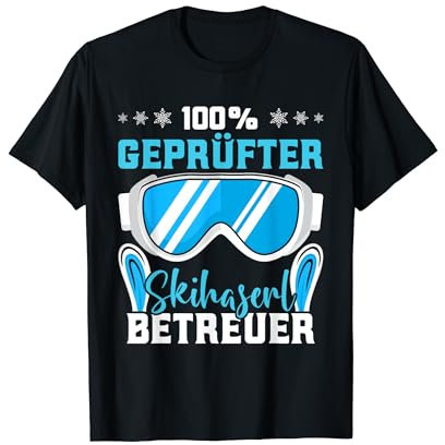 Winter Sport 100 % Geprüfter Skihaserl Betreuer Skihase T-Shirt