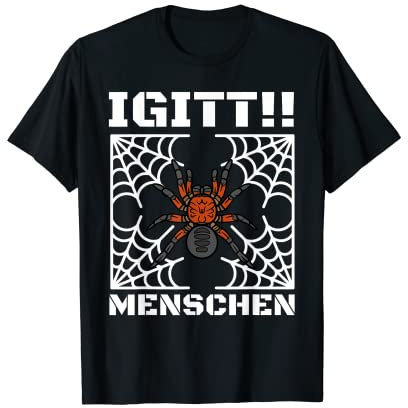 Igitt Menschen! Spinne Spinnennetz T-Shirt