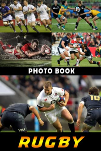 Rugby Photo Book: Prime Images Of Hidden Gems For Adults/ Great Gift /Awesome Illustrations To Relax And Unwind