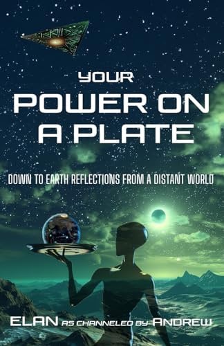 Your Power on a Plate: Down To Earth Reflections from A Distant World