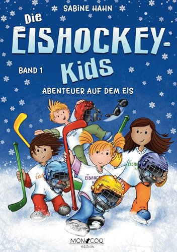 Die Eishockey-Kids: Abenteuer auf dem Eis