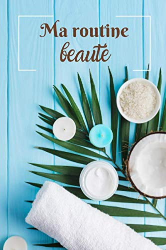 Ma routine beauté: Bling Edition -Carnet à remplir et personnaliser pour les passionnées de bien être - 183 pages , 7 catégories : astuces , rituels, soins , recettes diy ...) voir descriptif