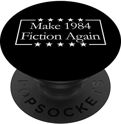 Machen Sie 1984 Fiction Again Libertarian Orwellian Orwell 1984 PopSockets mit austauschbarem PopGrip