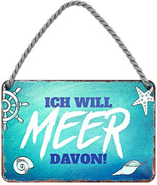 Ich Will Meer Davon Metallschild - Hängeschild mit Kordel und Saugnapf - Maritime Deko für Strandkorb Badezimmer Garten Balkon Terrasse Eingang Lieblingsplatz Boot - Geschenkidee - 18x12cm
