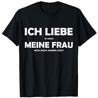 Herren Ich Liebe Meine Frau Moped lustiger Spruch Geschenkidee, Kurzarm, T-Shirt