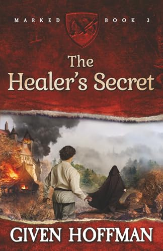 The Healer's Secret (MARKED, Band 3)