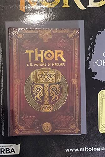 Mitologia nordica n. 1 - Thor e il potere di Mjolnir
