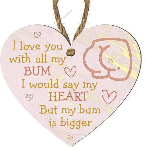 I Love You with All My Bum Funny Pink Heart MDF Plaque – Humorous Love Quote Wooden Sign for Couples – Quirky Romantic Gift for Him or Her – Heart-Shaped Wall Decor for Home or Bedroom (Pink)